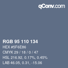 Farbcode: RGB 95 110 134 | qconv.com