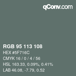 Color code: RGB 95 113 108 | qconv.com