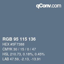 Color code: RGB 95 115 136 | qconv.com