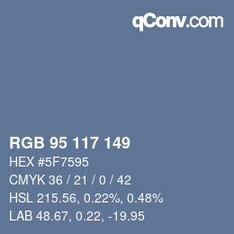 Código de color: RGB 95 117 149 | qconv.com