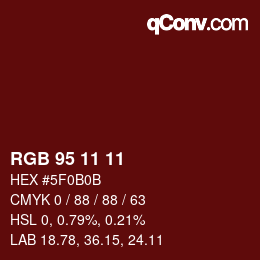 Color code: RGB 95 11 11 | qconv.com