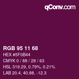 Color code: RGB 95 11 68 | qconv.com