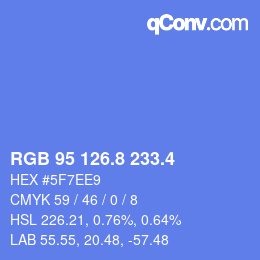 カラーコード: RGB 95 126.8 233.4 | qconv.com
