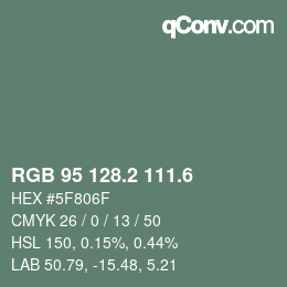 カラーコード: RGB 95 128.2 111.6 | qconv.com