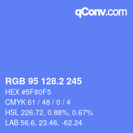 カラーコード: RGB 95 128.2 245 | qconv.com