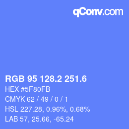 カラーコード: RGB 95 128.2 251.6 | qconv.com