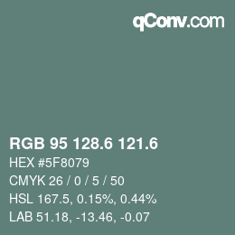 カラーコード: RGB 95 128.6 121.6 | qconv.com