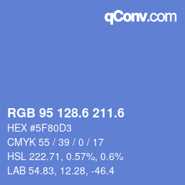カラーコード: RGB 95 128.6 211.6 | qconv.com