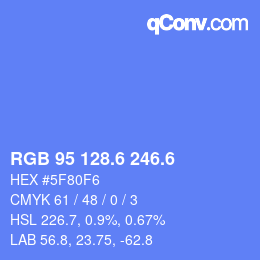 カラーコード: RGB 95 128.6 246.6 | qconv.com