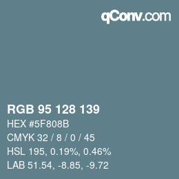 Color code: RGB 95 128 139 | qconv.com