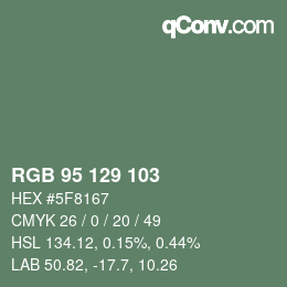 Color code: RGB 95 129 103 | qconv.com