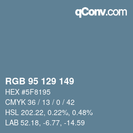 Código de color: RGB 95 129 149 | qconv.com
