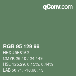 Color code: RGB 95 129 98 | qconv.com