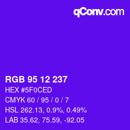 Color code: RGB 95 12 237 | qconv.com