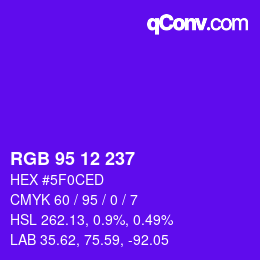 Color code: RGB 95 12 237 | qconv.com