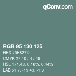 Color code: RGB 95 130 125 | qconv.com