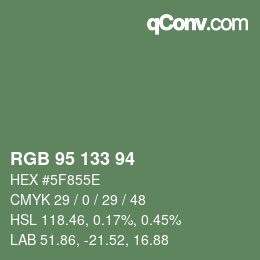 Color code: RGB 95 133 94 | qconv.com