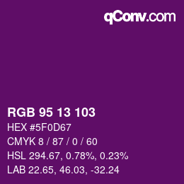 Color code: RGB 95 13 103 | qconv.com