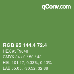 カラーコード: RGB 95 144.4 72.4 | qconv.com
