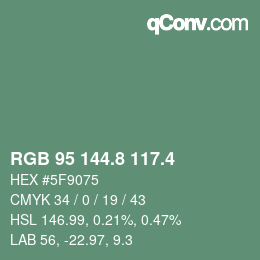 カラーコード: RGB 95 144.8 117.4 | qconv.com
