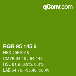 Color code: RGB 95 145 8 | qconv.com