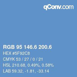 カラーコード: RGB 95 146.6 200.6 | qconv.com
