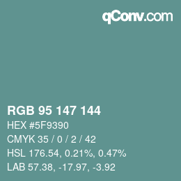 Color code: RGB 95 147 144 | qconv.com