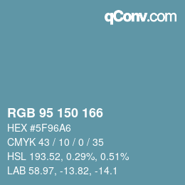 Color code: RGB 95 150 166 | qconv.com