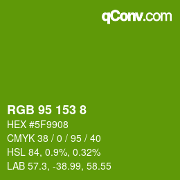 Color code: RGB 95 153 8 | qconv.com