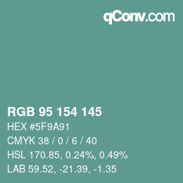 Color code: RGB 95 154 145 | qconv.com