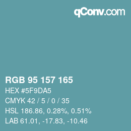 Farbcode: RGB 95 157 165 | qconv.com