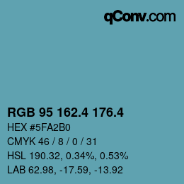 カラーコード: RGB 95 162.4 176.4 | qconv.com