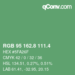カラーコード: RGB 95 162.8 111.4 | qconv.com