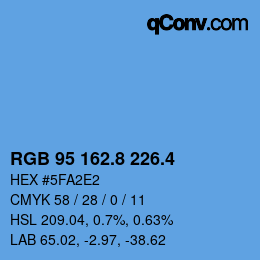 カラーコード: RGB 95 162.8 226.4 | qconv.com