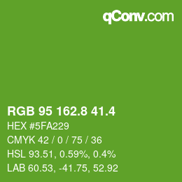 カラーコード: RGB 95 162.8 41.4 | qconv.com