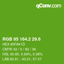 カラーコード: RGB 95 164.2 29.6 | qconv.com