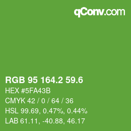 カラーコード: RGB 95 164.2 59.6 | qconv.com
