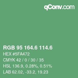 カラーコード: RGB 95 164.6 114.6 | qconv.com