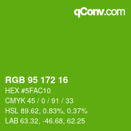 Color code: RGB 95 172 16 | qconv.com