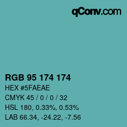 Color code: RGB 95 174 174 | qconv.com