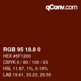 Color code: RGB 95 18.8 0 | qconv.com