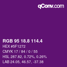 カラーコード: RGB 95 18.8 114.4 | qconv.com