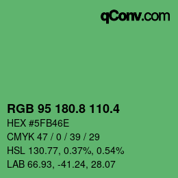 カラーコード: RGB 95 180.8 110.4 | qconv.com
