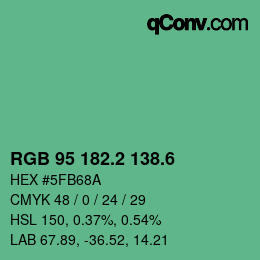 カラーコード: RGB 95 182.2 138.6 | qconv.com