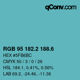 カラーコード: RGB 95 182.2 188.6 | qconv.com
