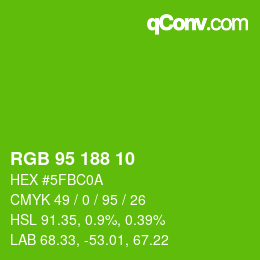 Color code: RGB 95 188 10 | qconv.com