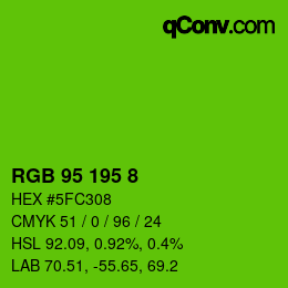 Color code: RGB 95 195 8 | qconv.com