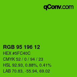 カラーコード: RGB 95 196 12 | qconv.com