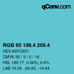 カラーコード: RGB 95 198.4 209.4 | qconv.com