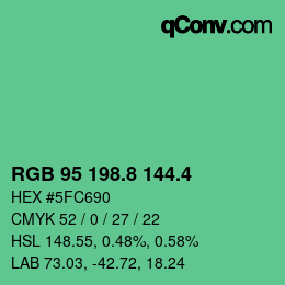 カラーコード: RGB 95 198.8 144.4 | qconv.com